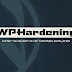 WPHardening - Fortify the Security Of Any WordPress Installation