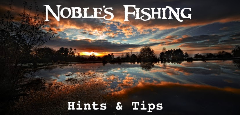 Noble's Fishing - Hints & Tips