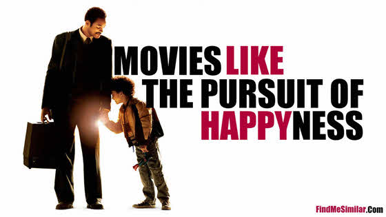 Movies Like The Pursuit of Happyness (2006)