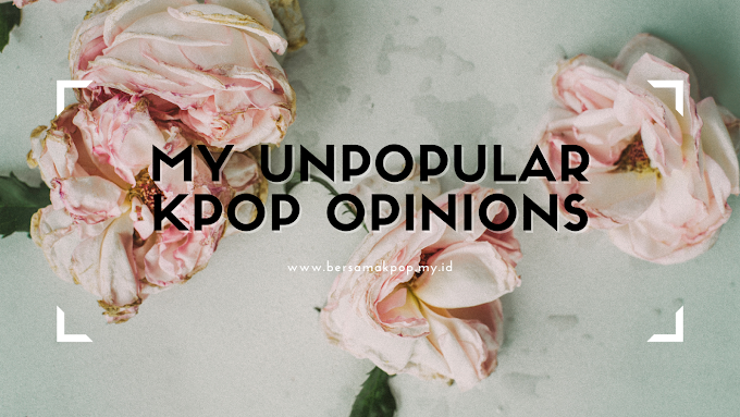 My Unpopular K-Pop Opinions