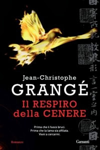 Il respiro della cenere – Jean Christophe Grangé