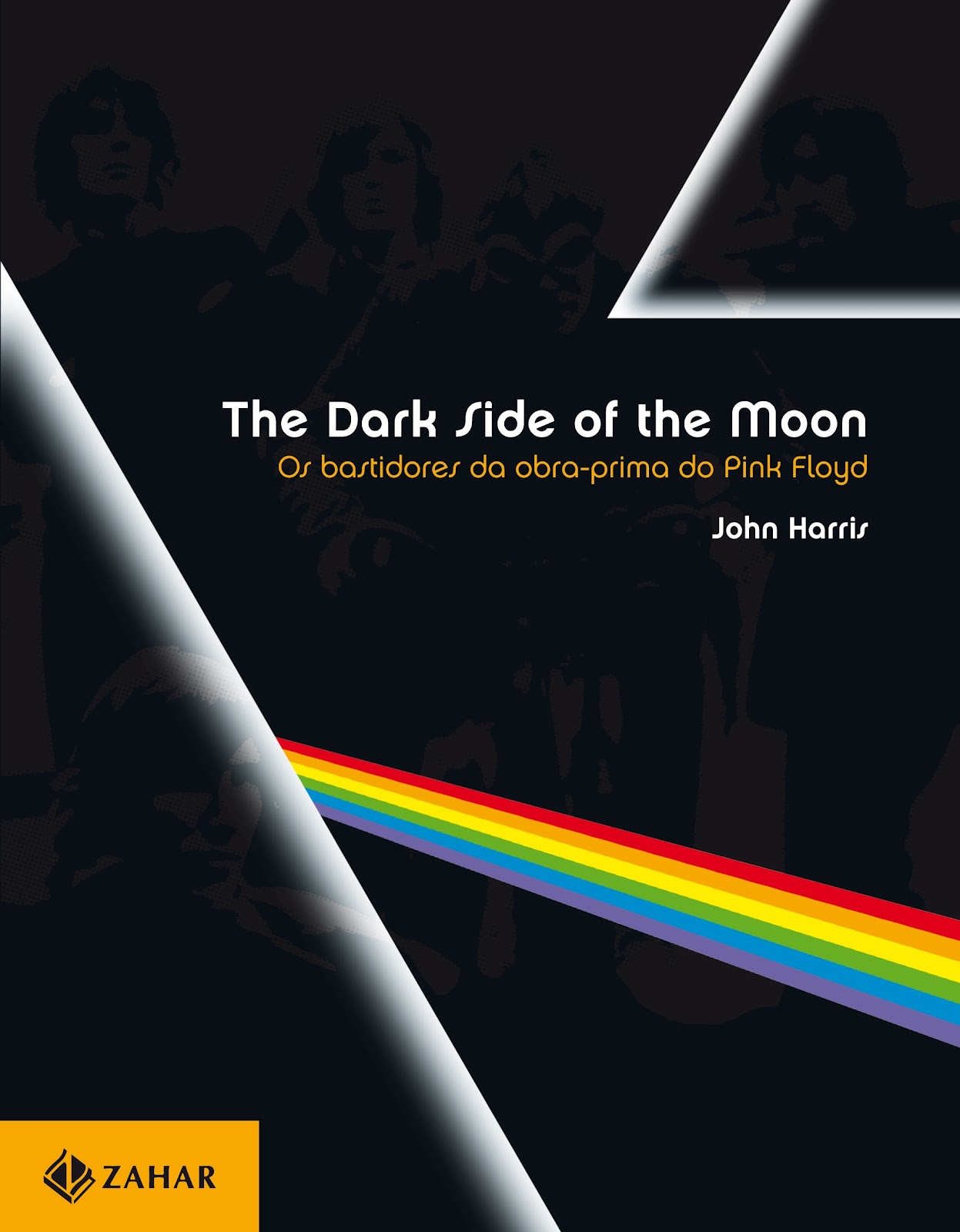 HangoverMusic Resenha 'The Dark Side of the Moon Os Bastidores da