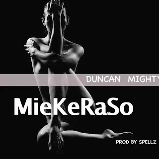 Duncan-Mighty-Miekeraso (download)