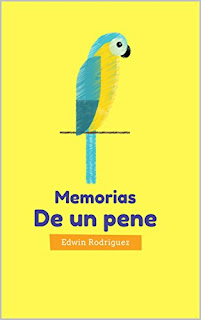 Memorias De Un Pene - Edwin Rodriguez