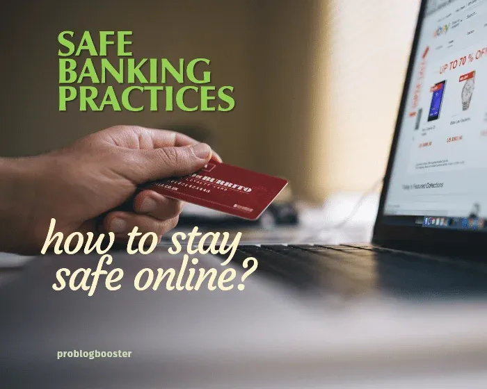 14 Useful Tips for Safe Banking Practices and Security Guidelines