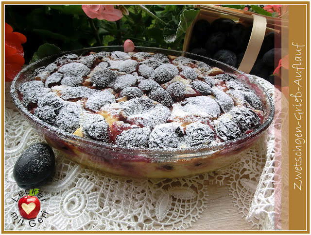 Lecker mit Geri: Zwetschgen-Grieß-Auflauf - Грис пудинг със сини сливи