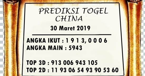 Prediksi Togel China 30 Maret 2019 dari Jintoto Prediksi