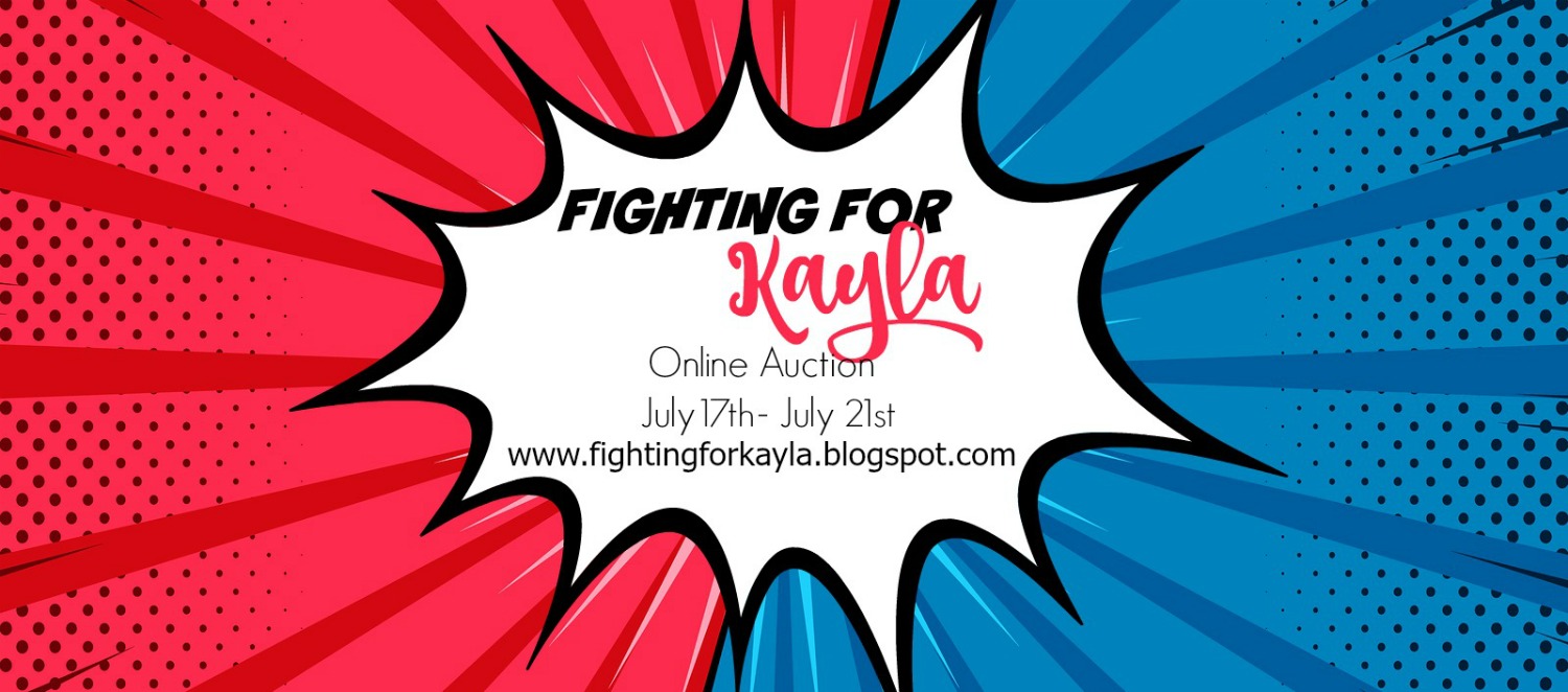 Fighting for Kayla Auction and Fundraiser