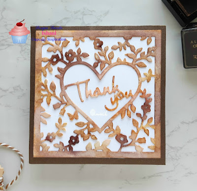 Recollections die , die cutting, Diecut card, distress inks, Thank you card, Quillish, CIC, cards by Ishani, intricate die cut card, glossy accent on dies, inksmooshing, inksmooshed card, shades of brown card, autumn card