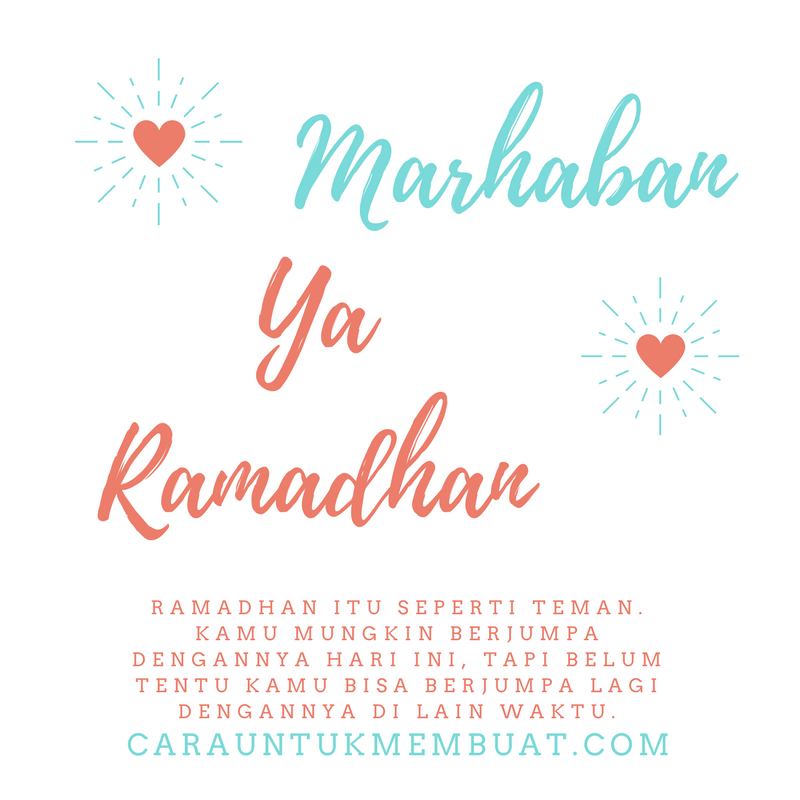 Kata Kata Bijak Di Bulan Ramadhan  Untaian Kata 2019