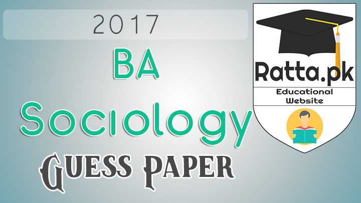 BA Sociology Guess Paper 2017
