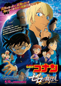 Thám Tử Conan Movie 22: Kẻ Hành Pháp Zero Thám Tử Conan Movie 22: Kẻ Hành Pháp Zero