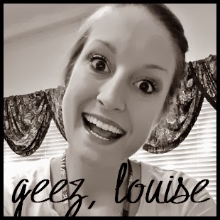 Geez Louise