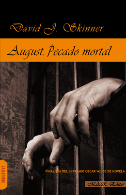 August, pecado mortal