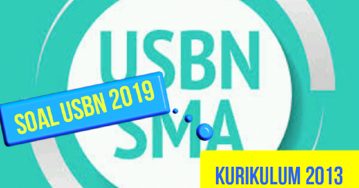 Kumpulan Soal Usbn 2019 Oleh Dinas Pendidikan Provinsi Sumatera Utara Tahun Ajaran 2018 2019 Ruang Para Bintang Berbagi Informasi Tentang Ptn Dan Pembahasan Soal Soal