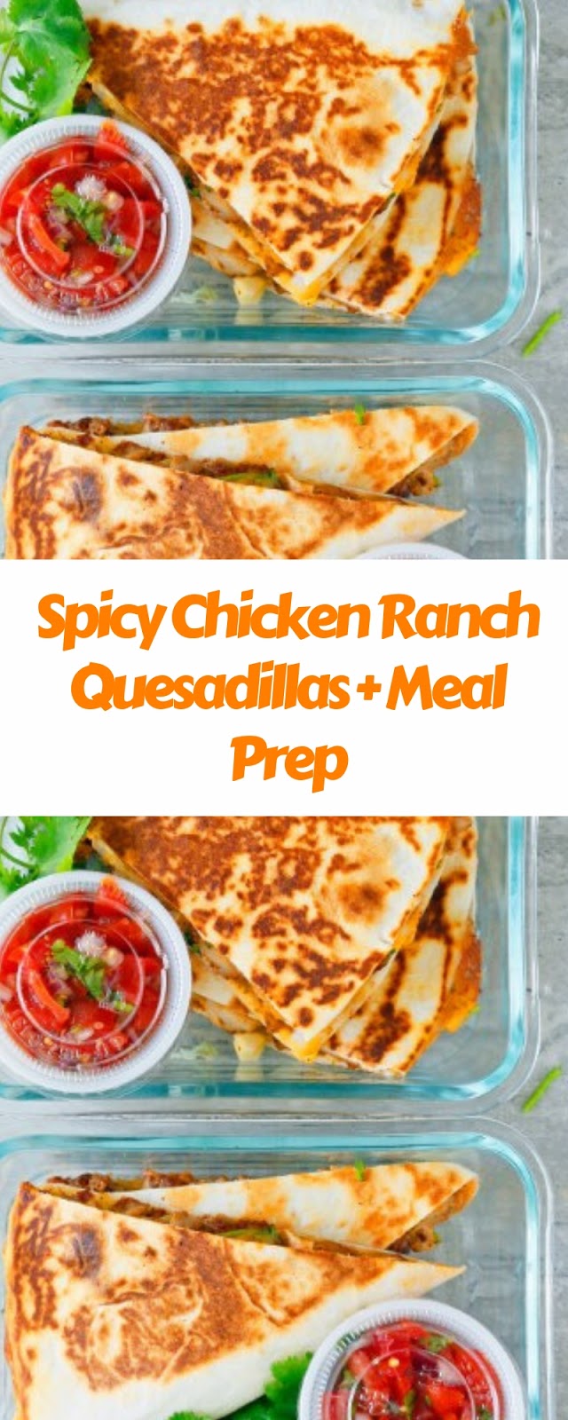 Spicy Chicken Ranch Quesadillas