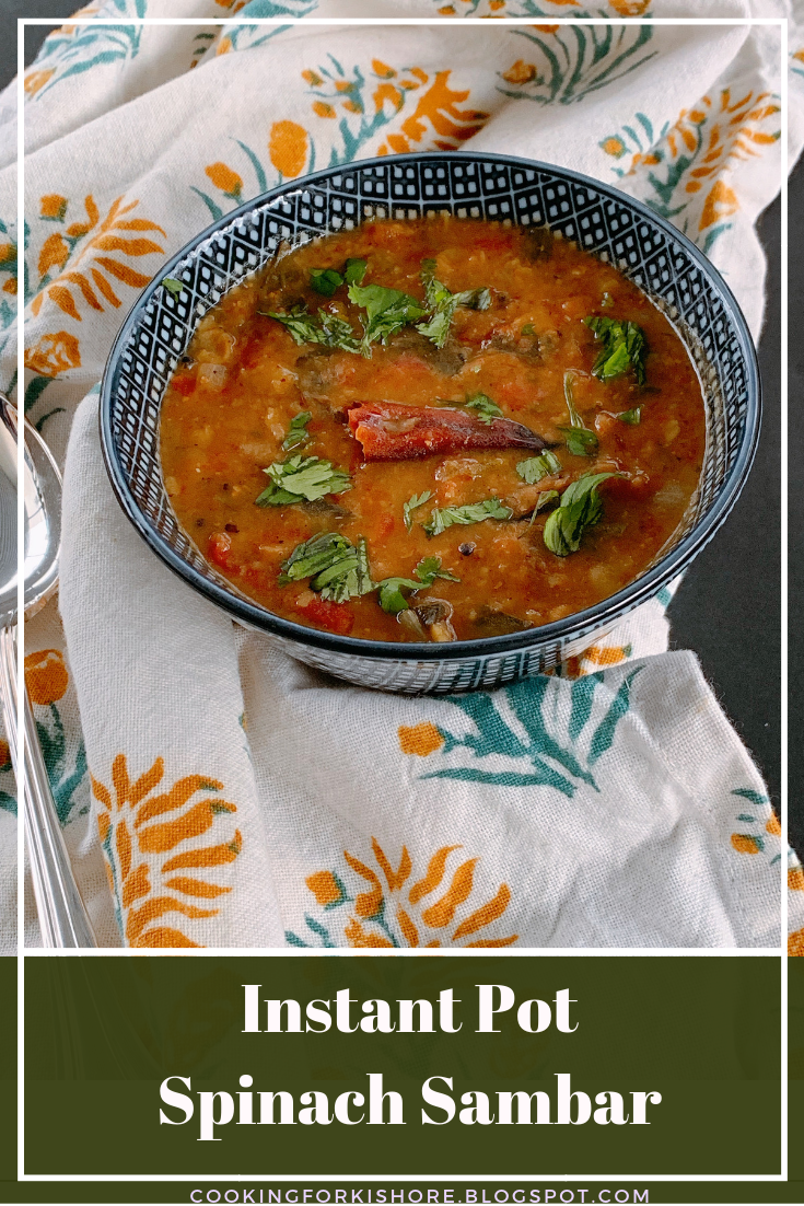 Instant Pot Spinach Sambar