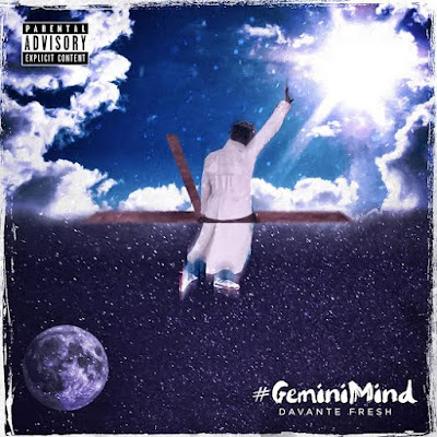 Davante Fresh - "Gemini Mind" EP / www.hiphopondeck.com