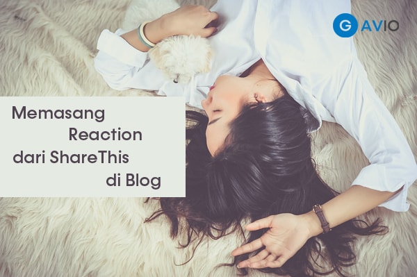 Cara Menambahkan Reaction Button di Blog Cara Menambahkan Reaction Button di Blog