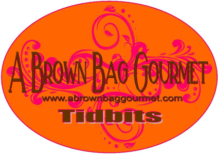A Brown Bag Gourmet Tidbits