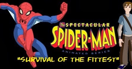 Newtcave Recap The Spectacular Spider Man Survival Of The Fittest