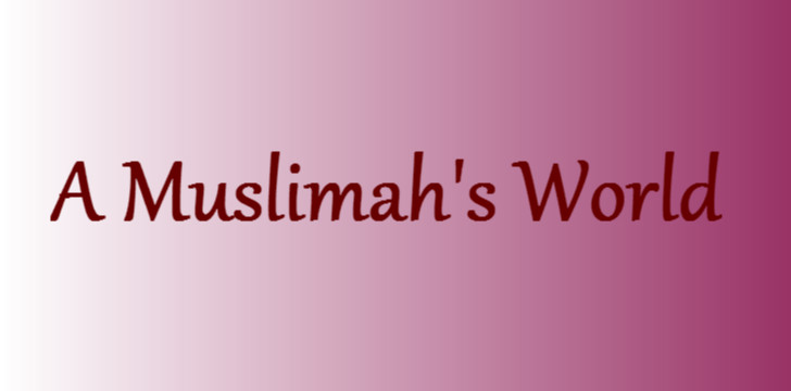 A Muslimah's Word