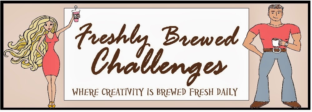 http://freshbreweddesigns.blogspot.ca/2014/06/freshly-brewed-challenge-june-challenge_18.html