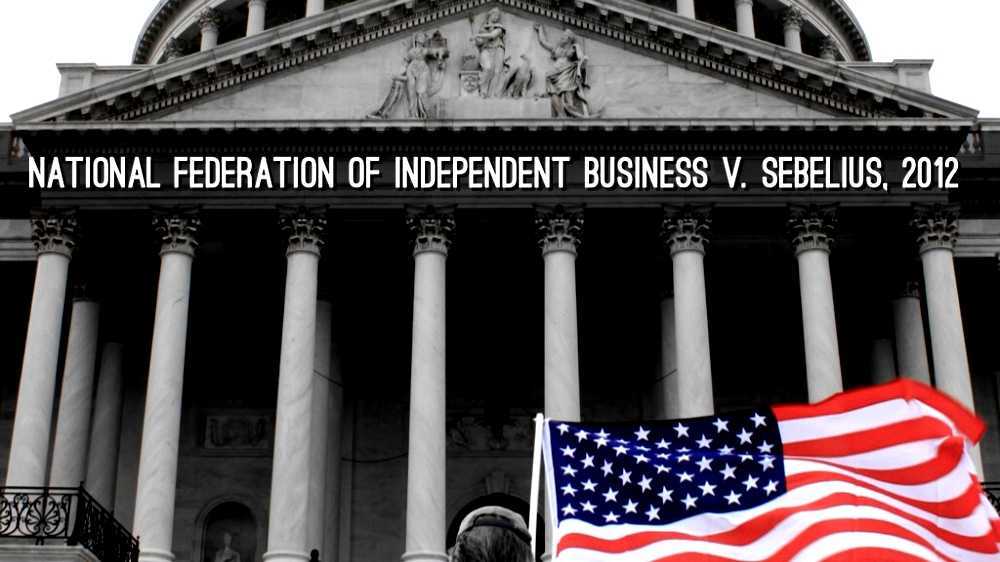 National Federation of Independent Business v. Sebelius