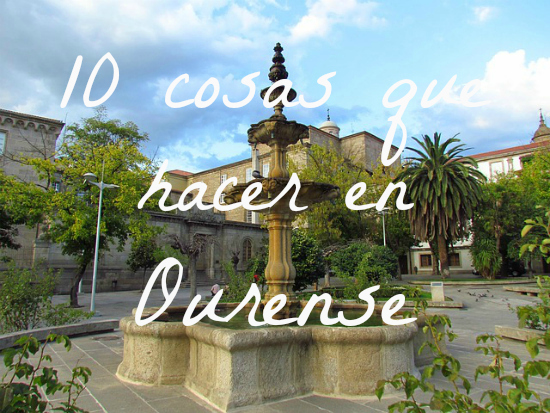 que hacer ourense