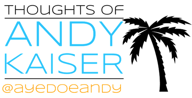 Thoughts of Andy Kaiser