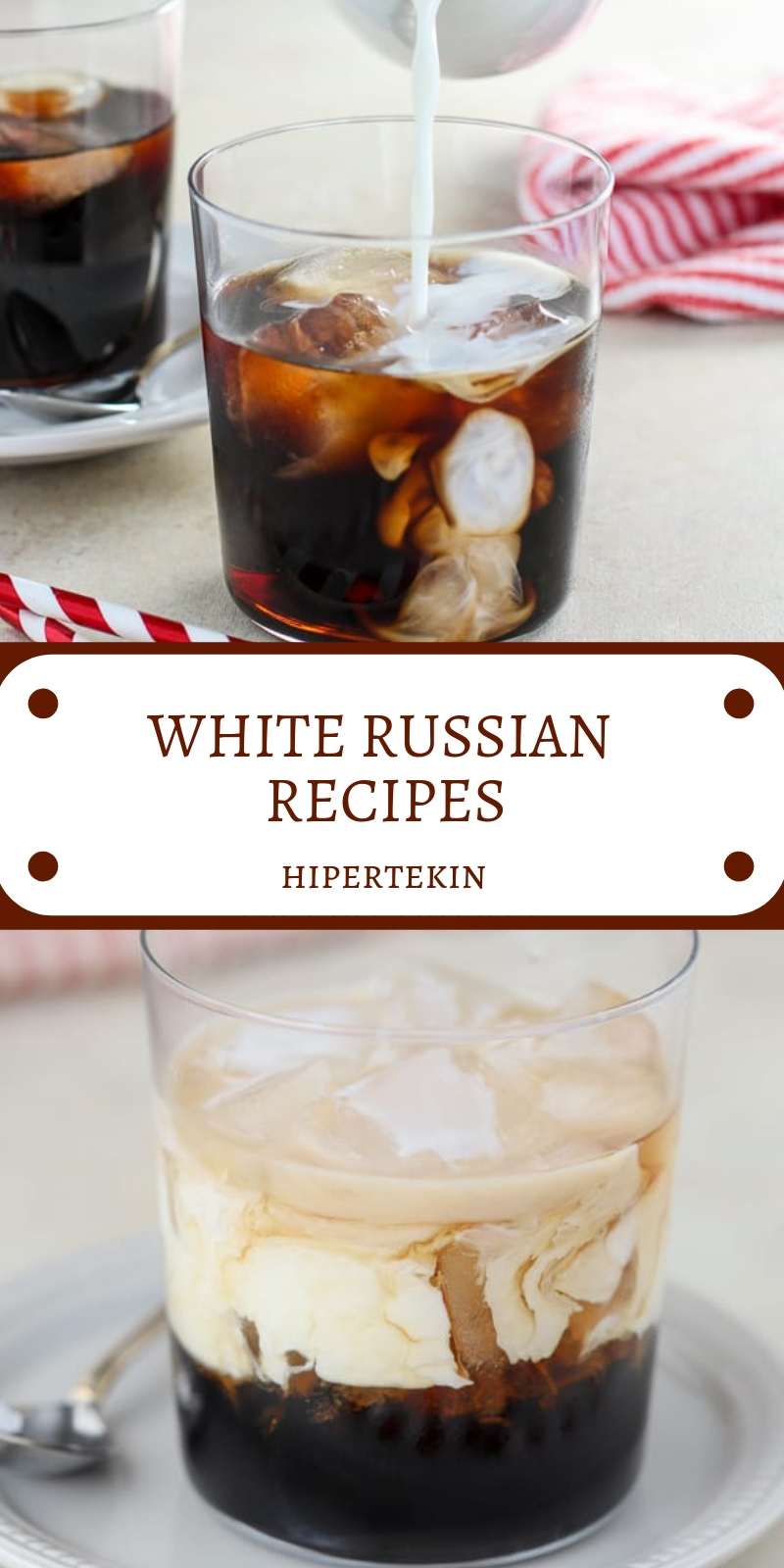 WHITE RUSSIAN RECIPES WHITE RUSSIAN RECIPES