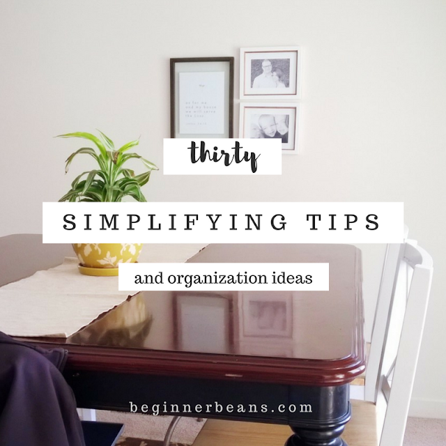 30 Simplifying Tips and Organization Ideas
