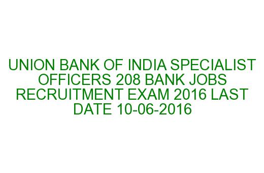 union bank of india specialist officer recruitment 2014 notification union bank of india specialist officer recruitment 2014 notification