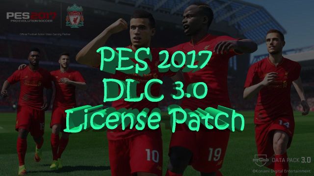 Patch PES 2017 Terbaru dari License Patch DLC 3.0