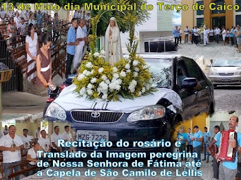 Recitação do rosário e da carreata da Imagem peregrina de N. S. de Fátima até Capela de São Camilo
