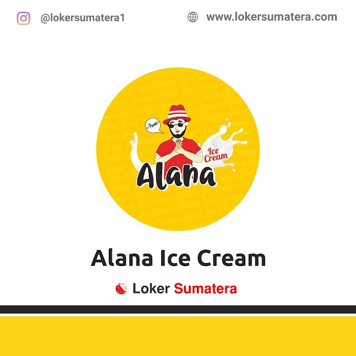 Loker Padang | Lowongan Kerja Padang, Alana Ice Cream sebagai Akuntansi & Perpajakan Loker Padang | Lowongan Kerja Padang, Alana Ice Cream sebagai Akuntansi & Perpajakan