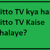 Ditto TV kya hai? Ditto TV Kaise Chalaye?