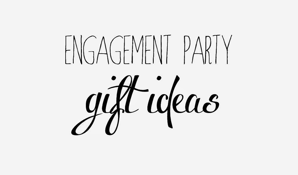 Engagement Party Gift Ideas From Parents