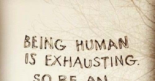 Being Human Quotes - Humanity self-acceptance Quotes - Whatsapp Status