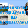 Sejarah Singkat dan Kebudayaan Provinsi Jawa Barat
