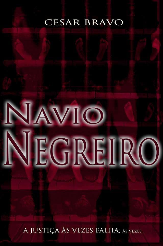 Resenha | Navio Negreiro de Cesar Bravo
