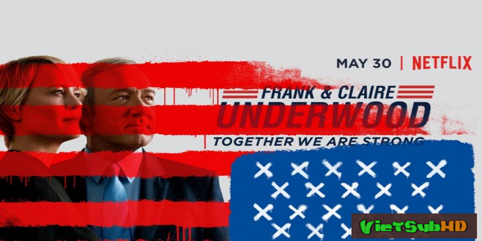 Phim Sóng Gió Chính Trường Phần 5 Hoàn Tất (13/13) VietSub HD | House Of Cards Season 5 2017