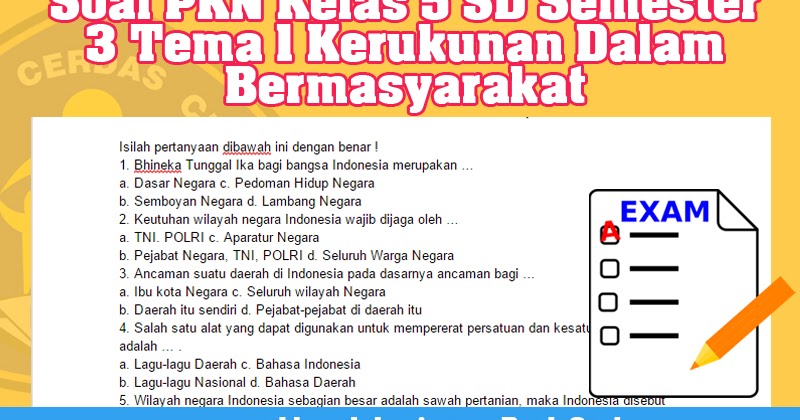 Soal PKN Kelas 5 SD Semester 3 Tema 1 Kerukunan Dalam