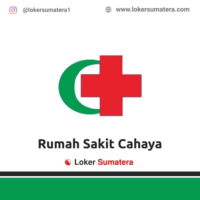 Lowongan Kerja Rokan Hilir Rumah Sakit Cahaya Juni 2021