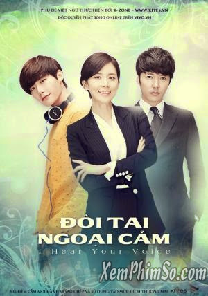 Đôi Tai Ngoại Cảm - I Hear Your Voice Đôi Tai Ngoại Cảm
