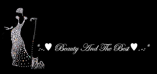 ♥ Beauty And The Best ♥
