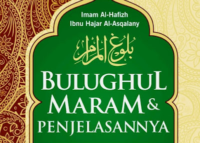 Bulughul Maram - Ibnu Hazar al-Asqolani (PDF)