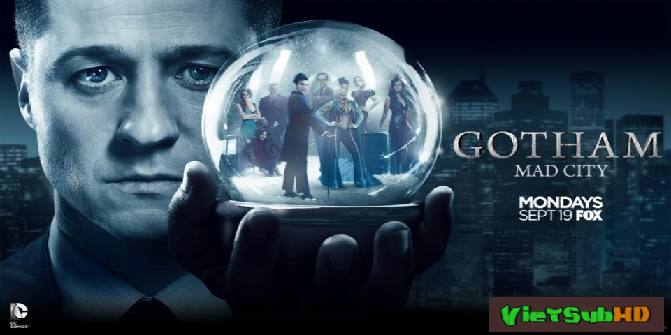 Phim Thành Phố Tội Lỗi (phần 3) Hoàn Tất (22/22) VietSub HD | Gotham (season 3) 2016