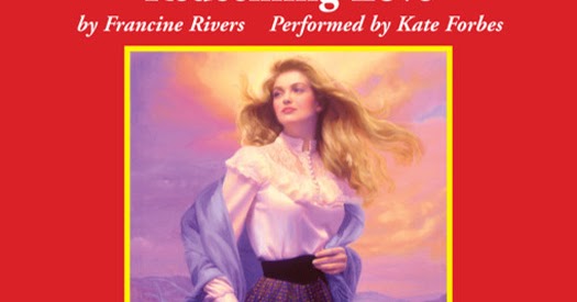 Redeeming Love Streaming Vf Redeeming Love By Francine Rivers (Audiobook) | Free AudioBook Streaming