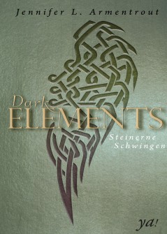 Bücherblog. Rezension. Buchcover. Dark Elements - Steinerne Schwingen (Band 1) von Jennifer L. Armentrout. Fantasy, Jugendbuch. Harper Collins.